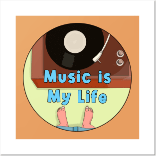 Music is My Life Posters and Art